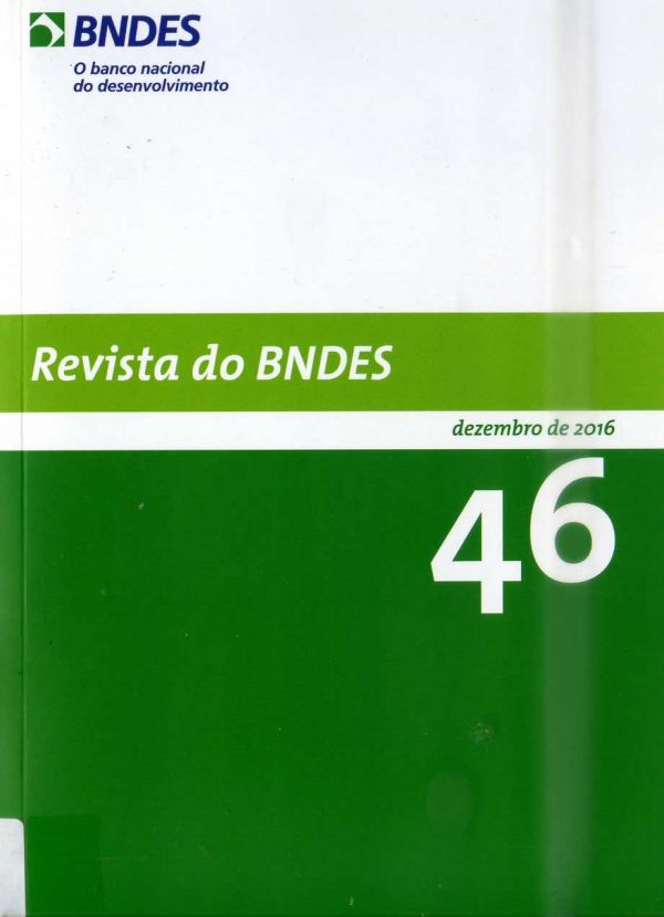 Revista do BNDES - Dezembro de 2016 - Nº 46